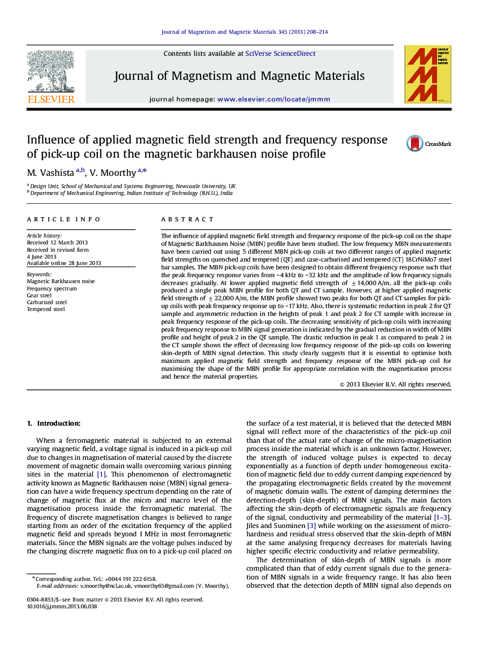 Influence of applied magnetic field strength and frequency response of pick-up coil on the magnetic barkhausen noise profile