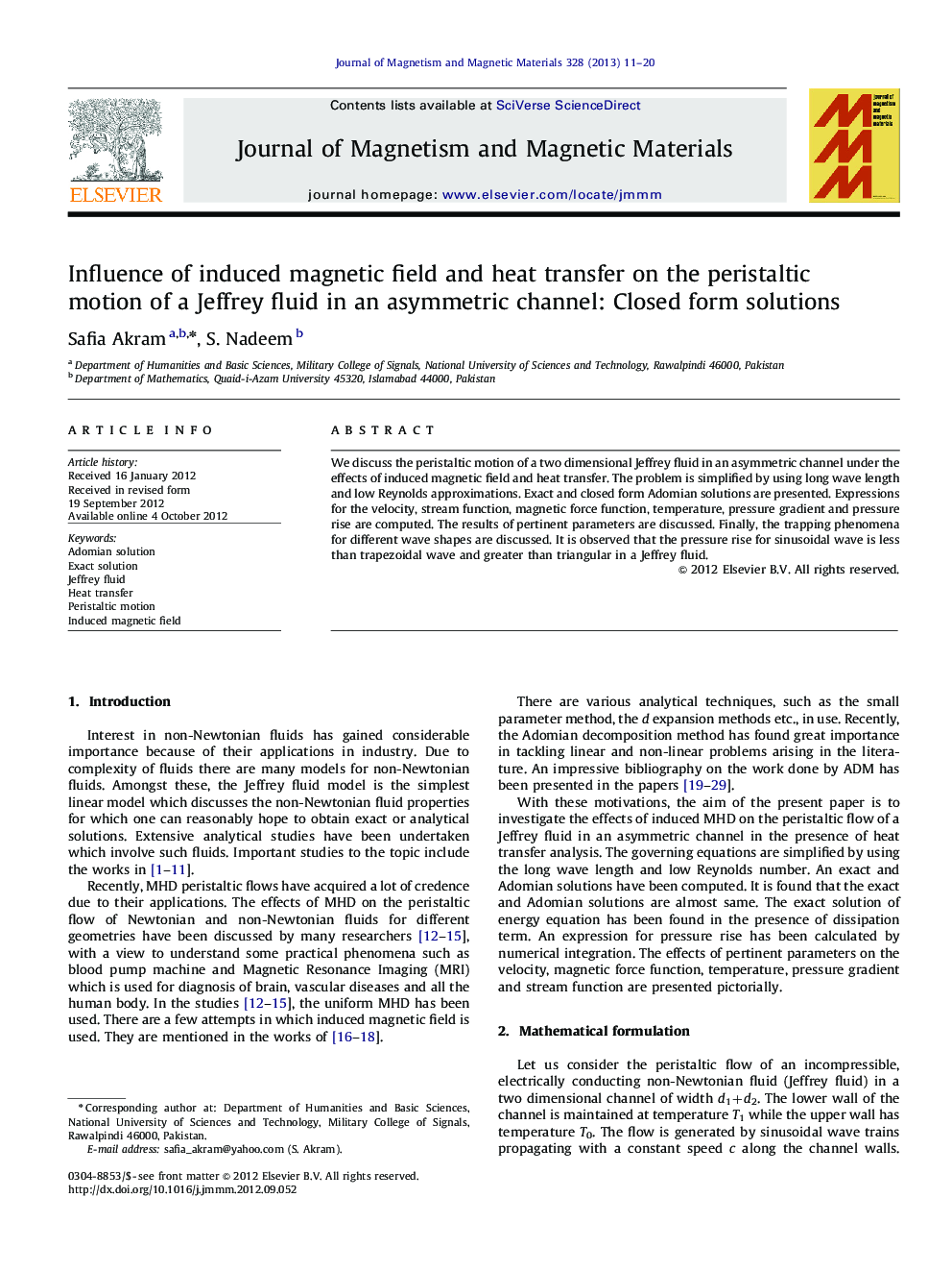 Influence of induced magnetic field and heat transfer on the peristaltic motion of a Jeffrey fluid in an asymmetric channel: Closed form solutions