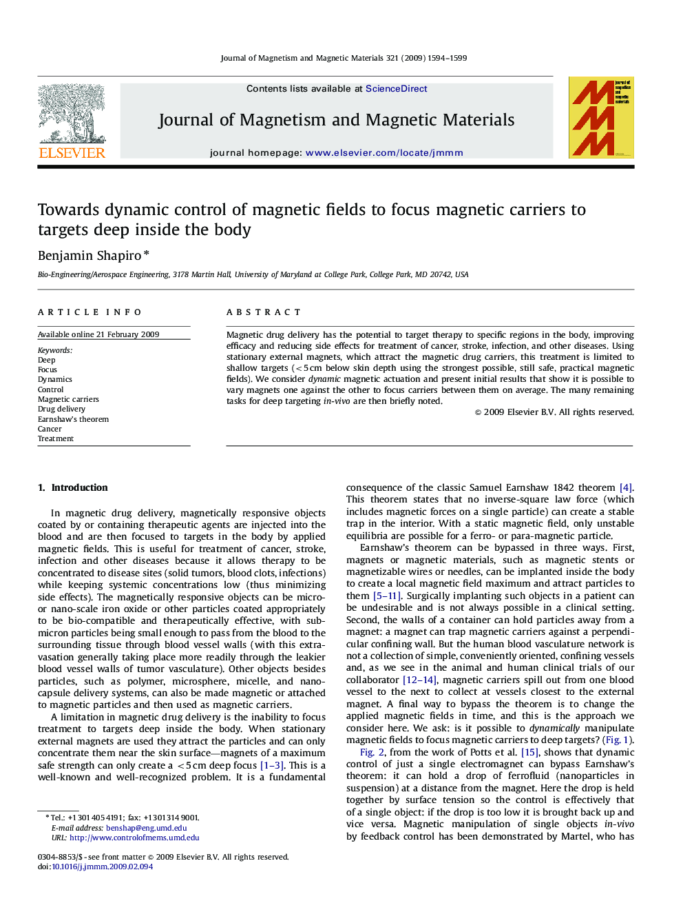 Towards dynamic control of magnetic fields to focus magnetic carriers to targets deep inside the body