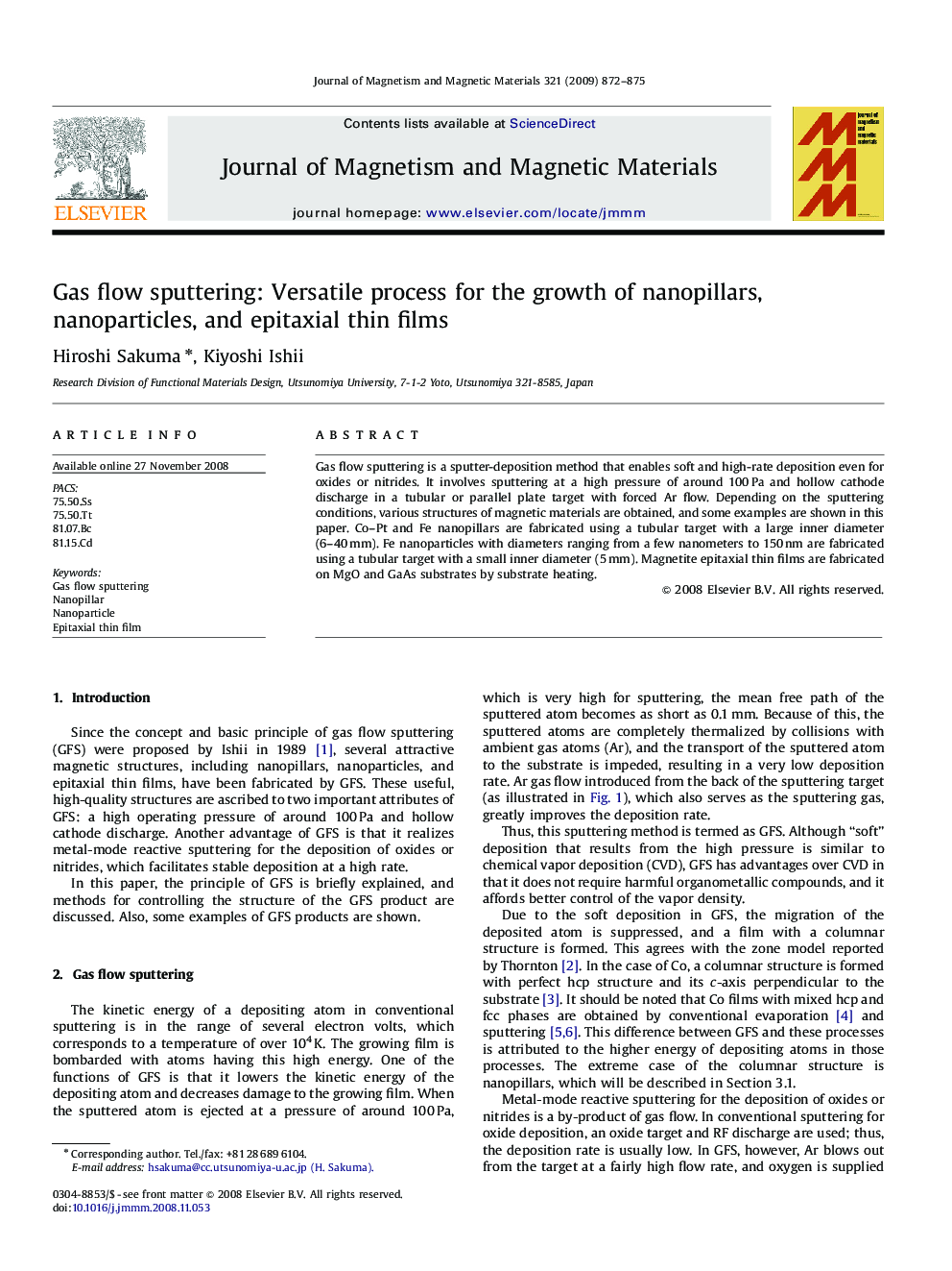 Gas flow sputtering: Versatile process for the growth of nanopillars, nanoparticles, and epitaxial thin films