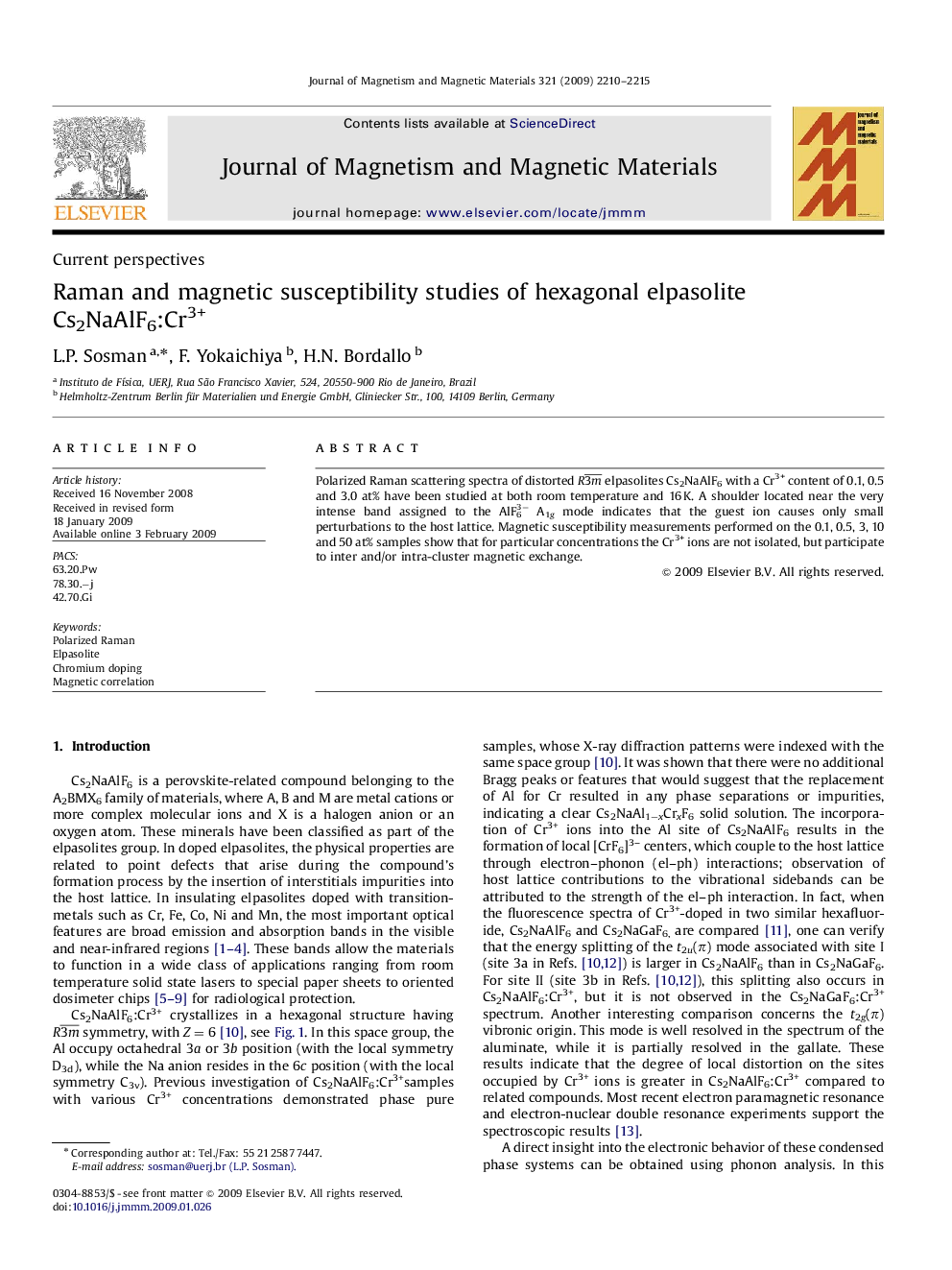 Raman and magnetic susceptibility studies of hexagonal elpasolite Cs2NaAlF6:Cr3+