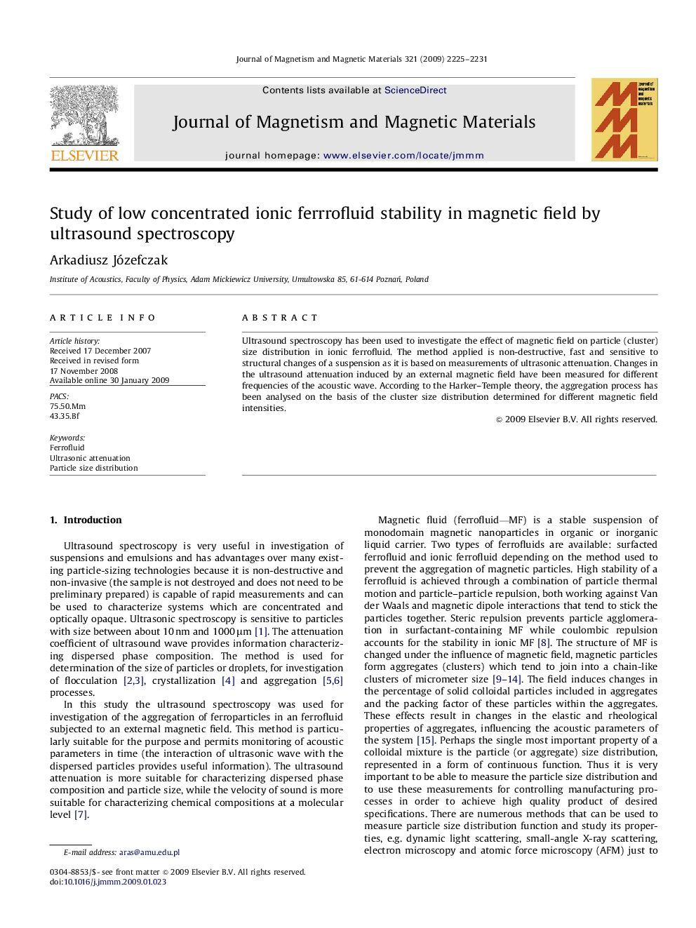 Study of low concentrated ionic ferrrofluid stability in magnetic field by ultrasound spectroscopy