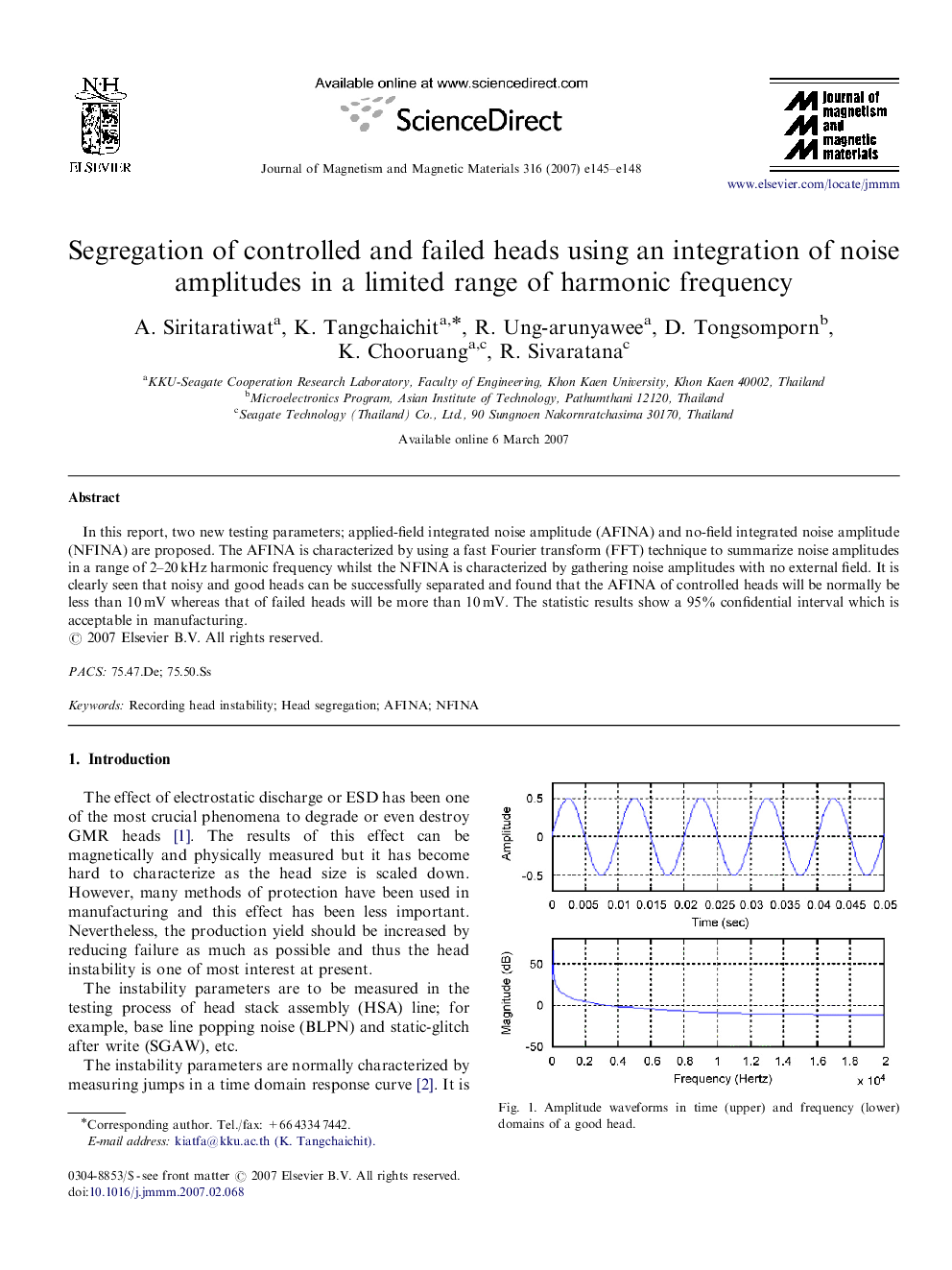 Segregation of controlled and failed heads using an integration of noise amplitudes in a limited range of harmonic frequency