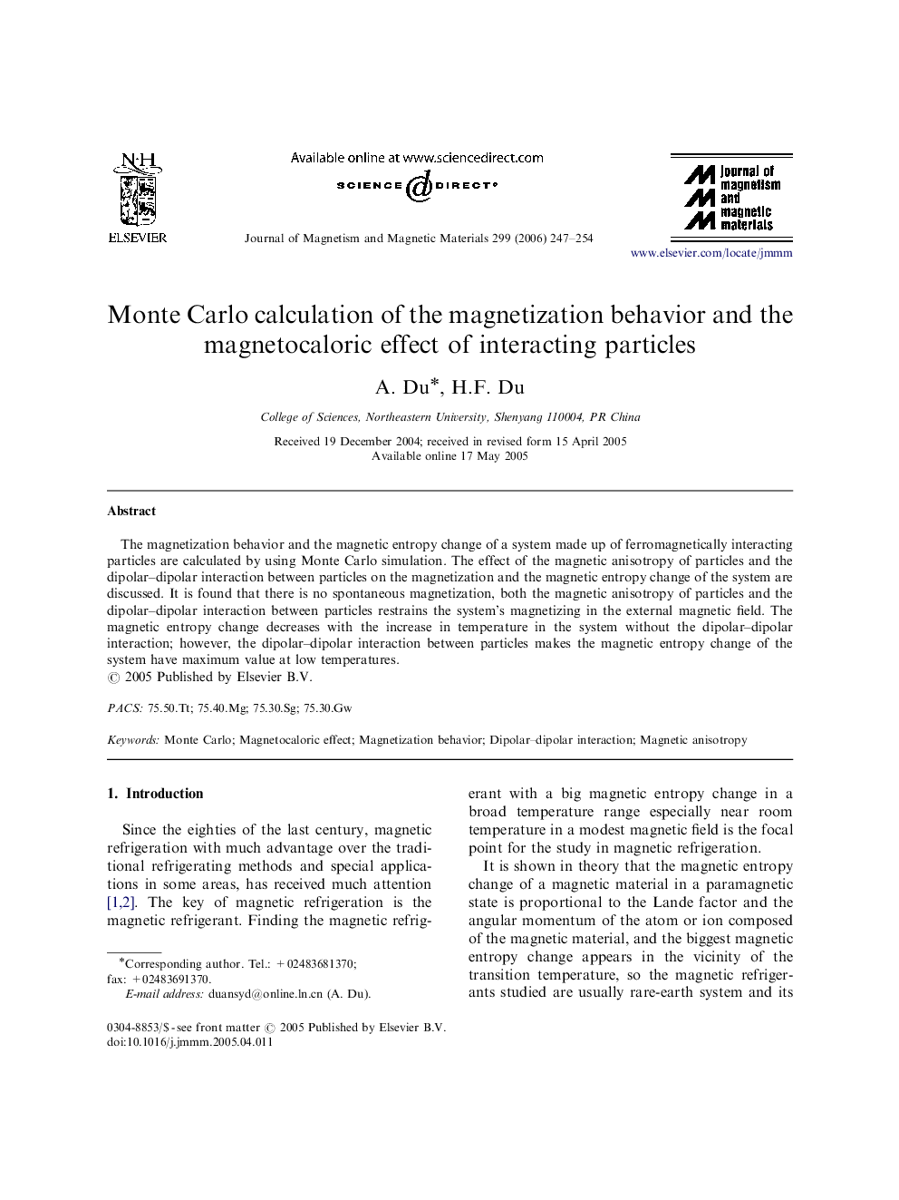 Monte Carlo calculation of the magnetization behavior and the magnetocaloric effect of interacting particles