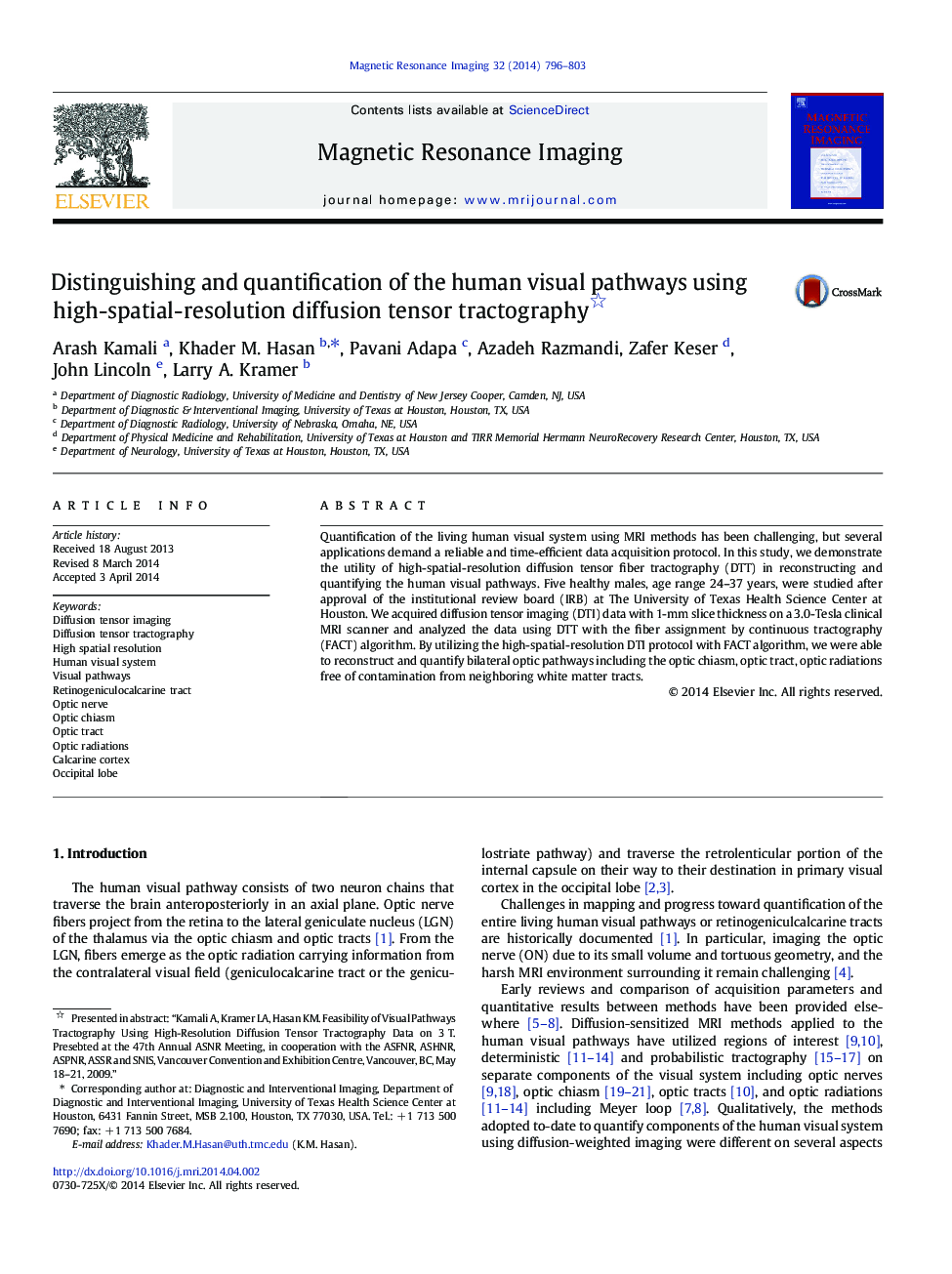 Distinguishing and quantification of the human visual pathways using high-spatial-resolution diffusion tensor tractography 