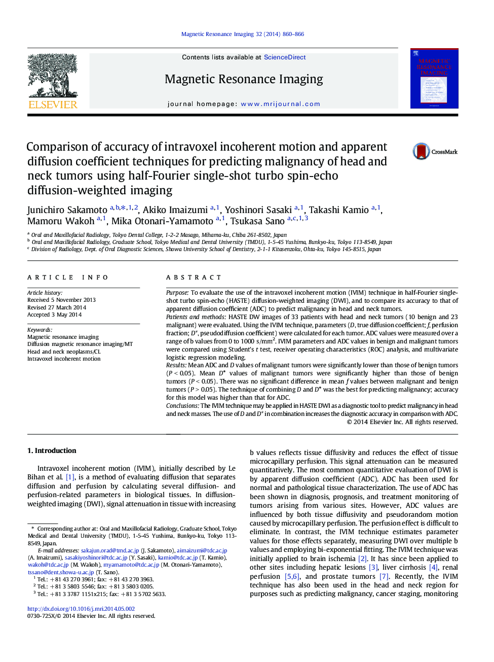 Comparison of accuracy of intravoxel incoherent motion and apparent diffusion coefficient techniques for predicting malignancy of head and neck tumors using half-Fourier single-shot turbo spin-echo diffusion-weighted imaging