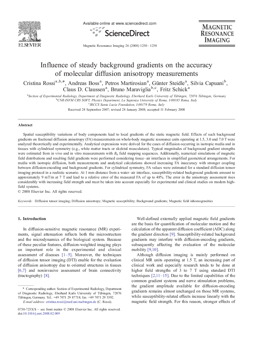 Influence of steady background gradients on the accuracy of molecular diffusion anisotropy measurements