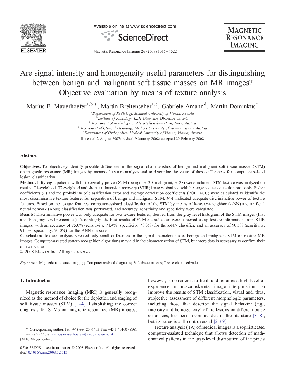 Are signal intensity and homogeneity useful parameters for distinguishing between benign and malignant soft tissue masses on MR images?: Objective evaluation by means of texture analysis