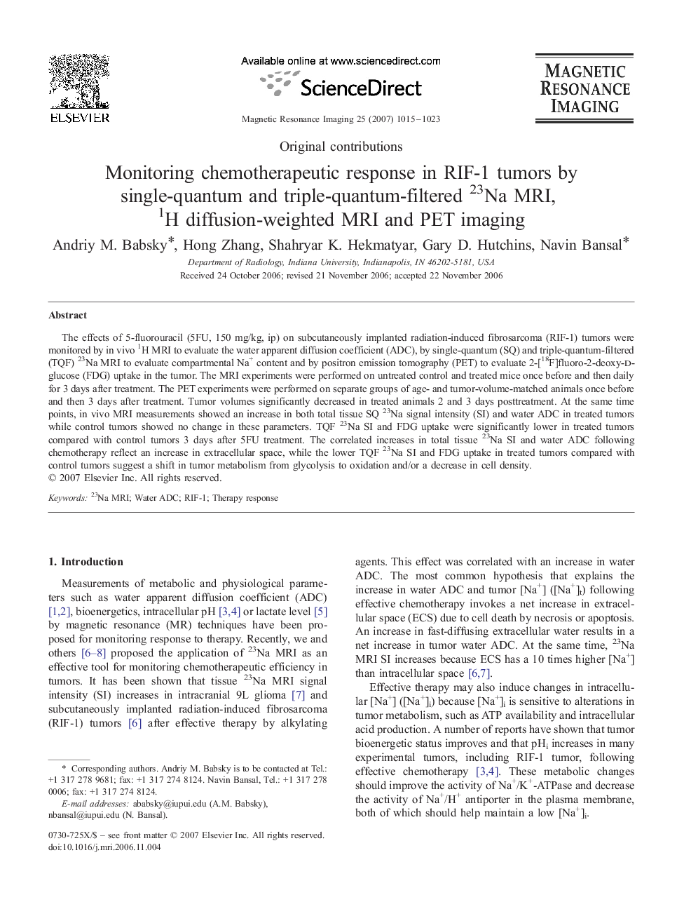 عکس صفحه اول مقاله: Monitoring chemotherapeutic response in RIF-1 tumors by single-quantum and triple-quantum-filtered 23Na MRI, 1H diffusion-weighted MRI and PET imaging Monitoring chemotherapeutic response in RIF-1 tumors by single-quantum and triple-quantum-filtered 23Na MRI, 1H diffusion-weighted MRI and PET imaging