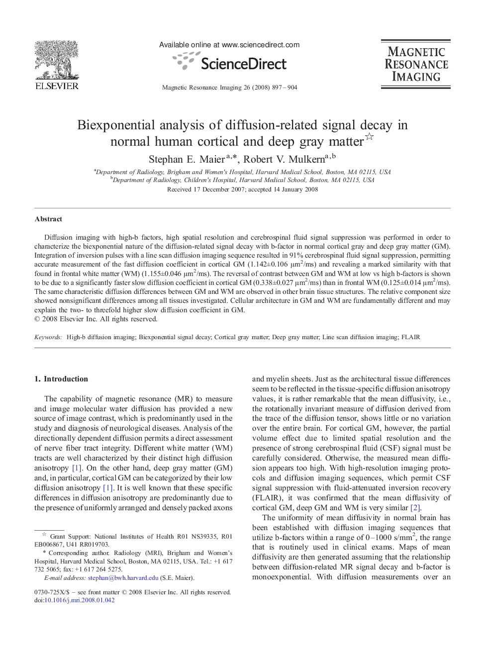 Biexponential analysis of diffusion-related signal decay in normal human cortical and deep gray matter 