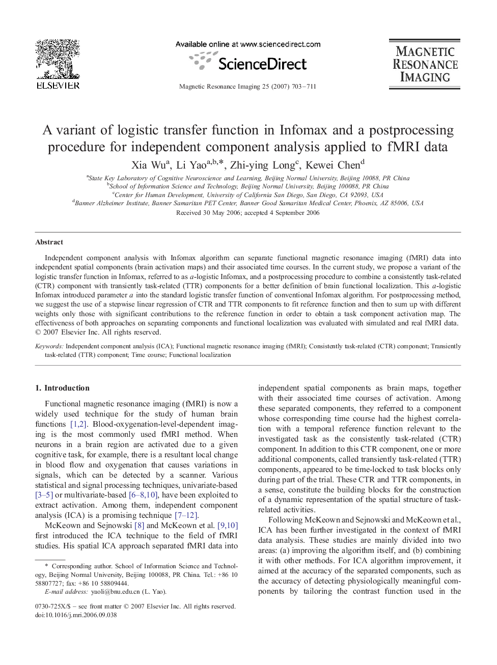 A variant of logistic transfer function in Infomax and a postprocessing procedure for independent component analysis applied to fMRI data