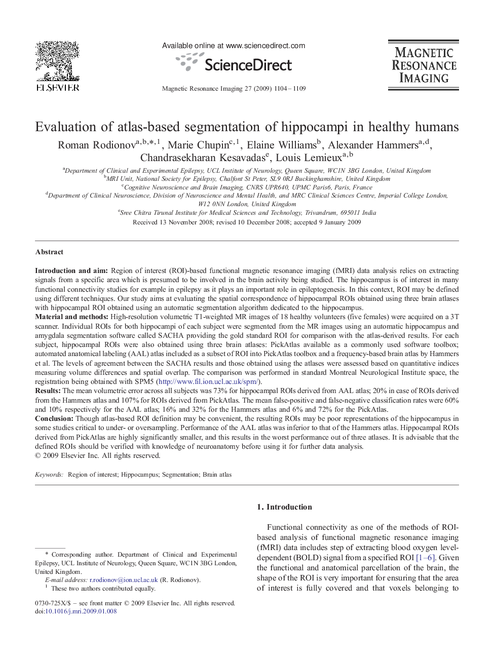 Evaluation of atlas-based segmentation of hippocampi in healthy humans