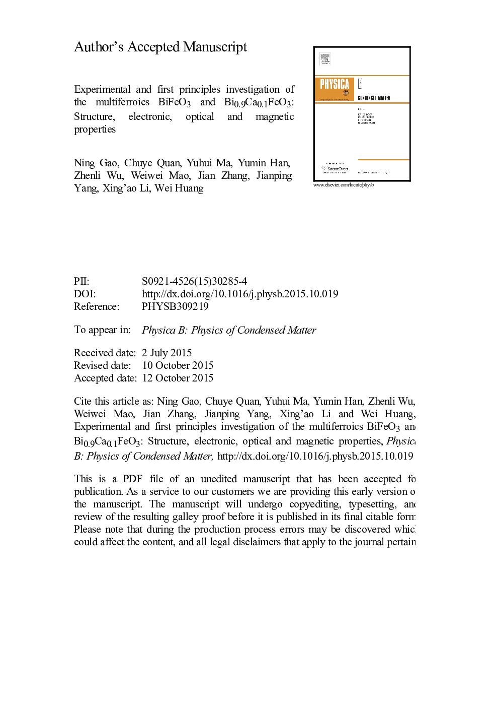 Experimental and first principles investigation of the multiferroics BiFeO3 and Bi0.9Ca0.1FeO3: Structure, electronic, optical and magnetic properties