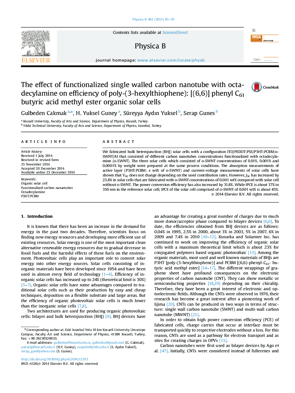 The effect of functionalized single walled carbon nanotube with octadecylamine on efficiency of poly-(3-hexylthiophene): [(6,6)] phenyl C61 butyric acid methyl ester organic solar cells