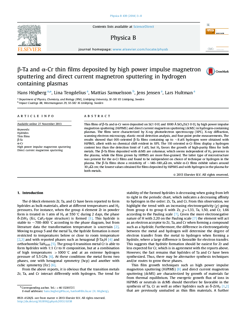 β-Ta and α-Cr thin films deposited by high power impulse magnetron sputtering and direct current magnetron sputtering in hydrogen containing plasmas