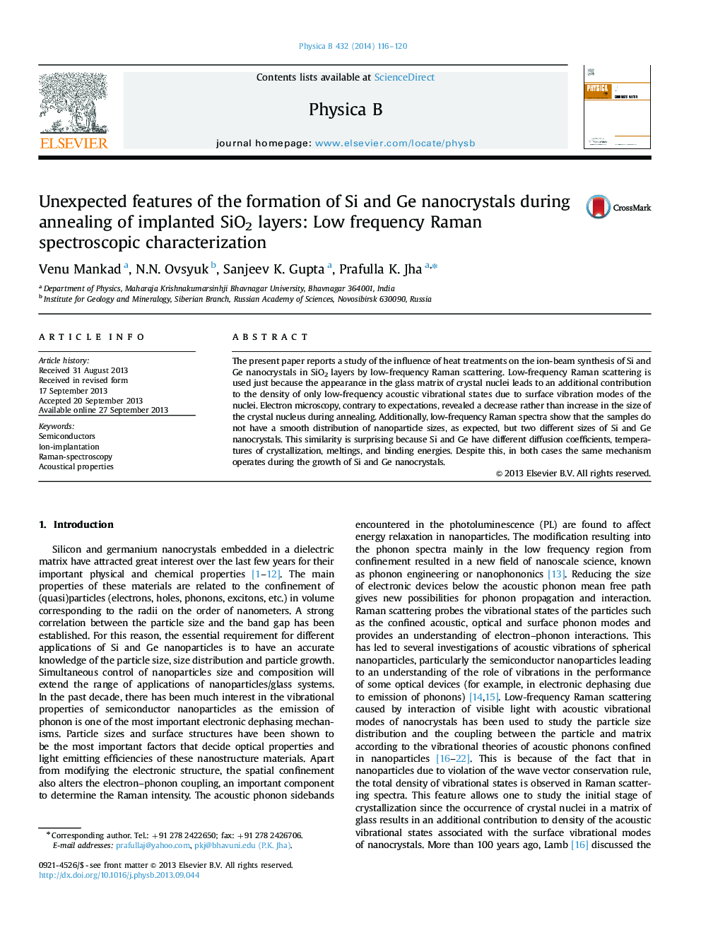 Unexpected features of the formation of Si and Ge nanocrystals during annealing of implanted SiO2 layers: Low frequency Raman spectroscopic characterization