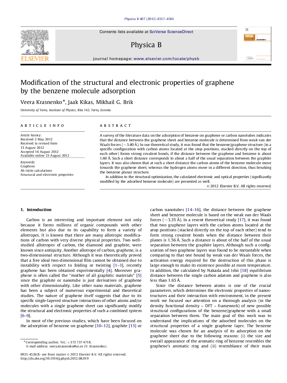 Modification of the structural and electronic properties of graphene by the benzene molecule adsorption