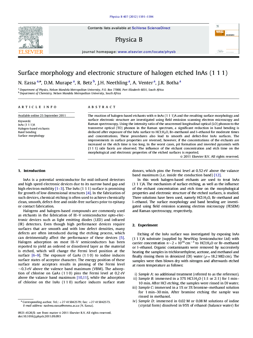 Surface morphology and electronic structure of halogen etched InAs (1Â 1Â 1)