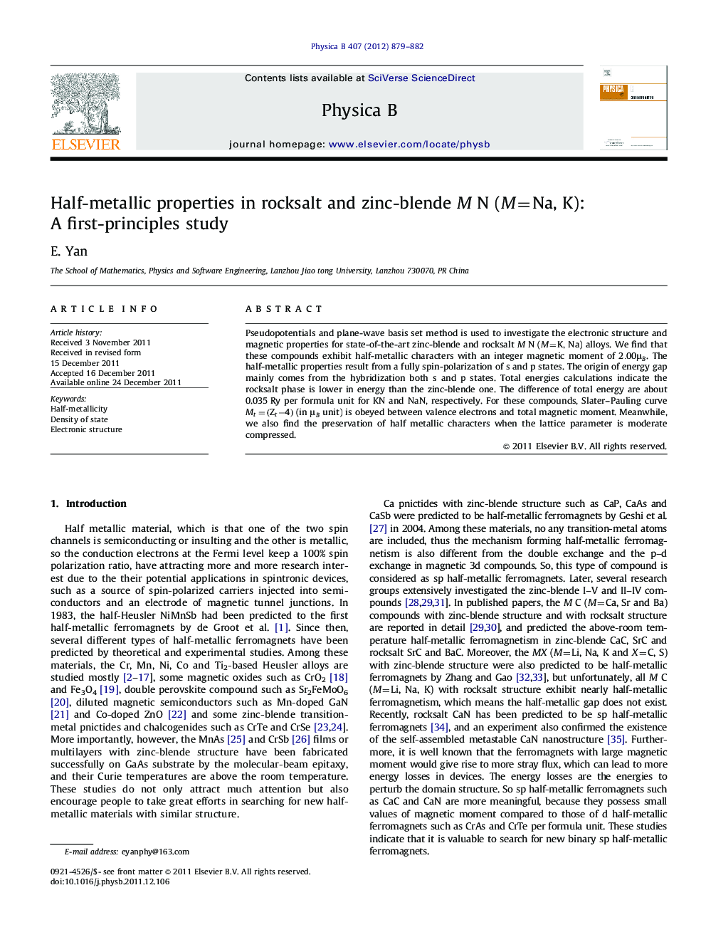 Half-metallic properties in rocksalt and zinc-blende M N (M=Na, K): A first-principles study