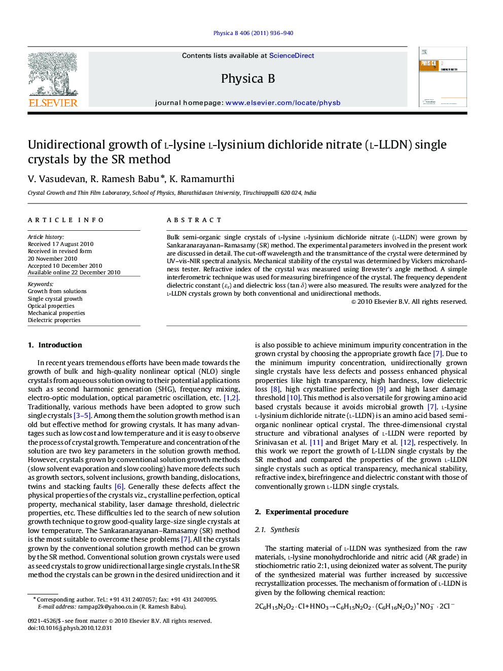 Unidirectional growth of l-lysine l-lysinium dichloride nitrate (l-LLDN) single crystals by the SR method