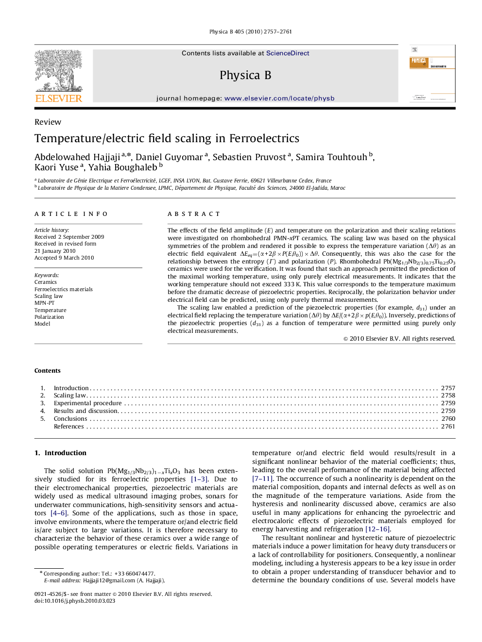 Temperature/electric field scaling in Ferroelectrics