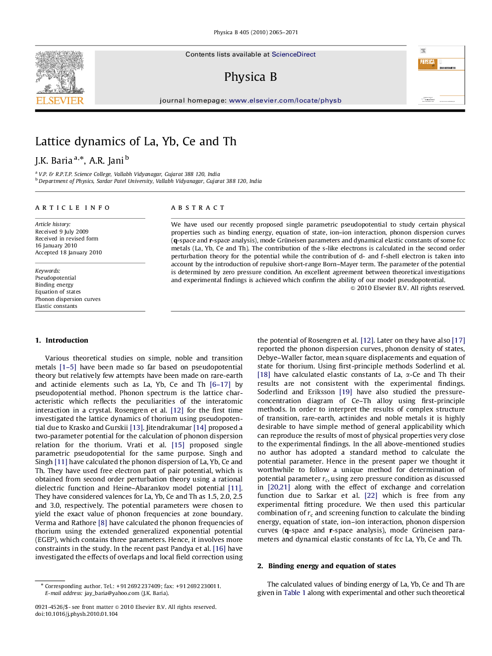 Lattice dynamics of La, Yb, Ce and Th