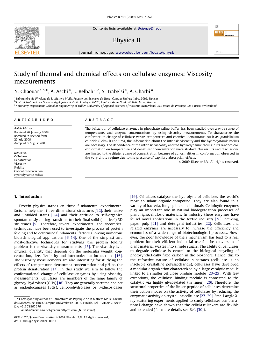 Study of thermal and chemical effects on cellulase enzymes: Viscosity measurements