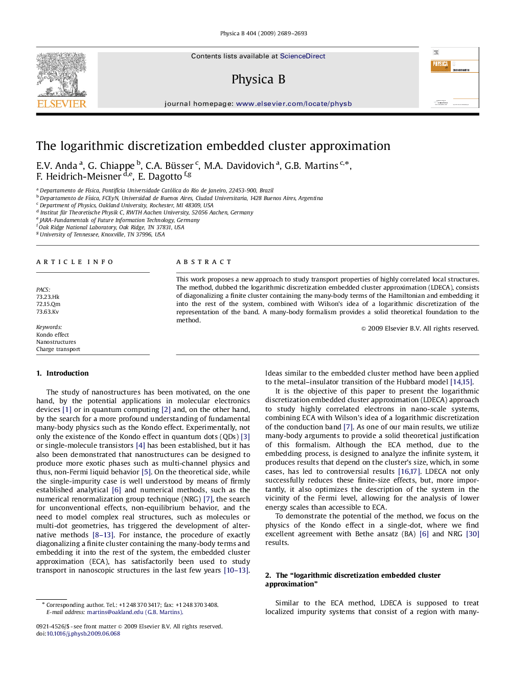 The logarithmic discretization embedded cluster approximation