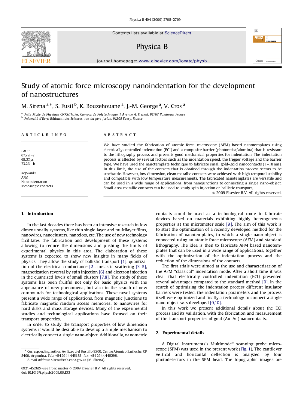 Study of atomic force microscopy nanoindentation for the development of nanostructures