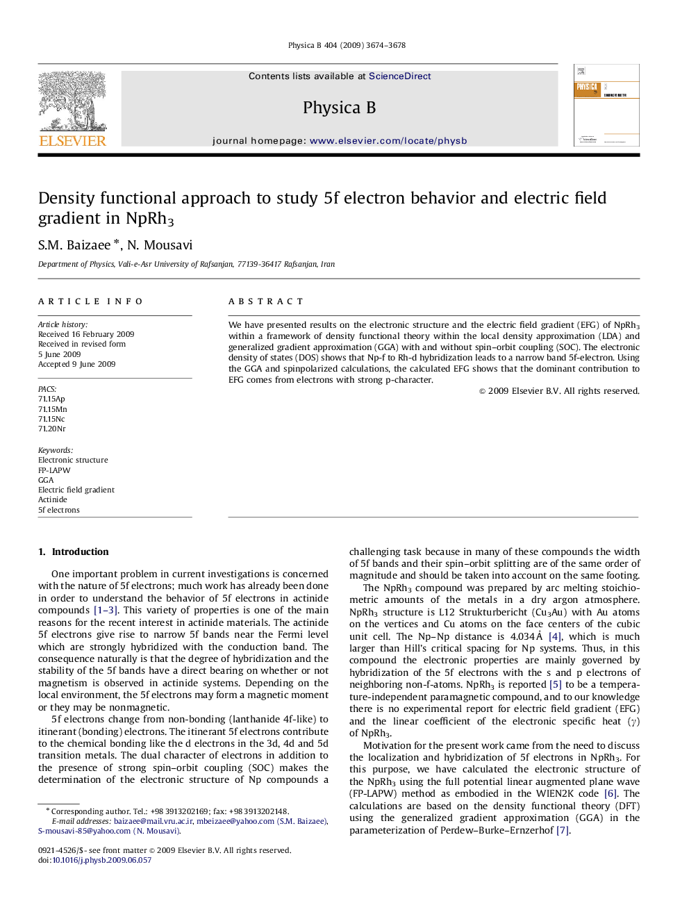 Density functional approach to study 5f electron behavior and electric field gradient in NpRh3