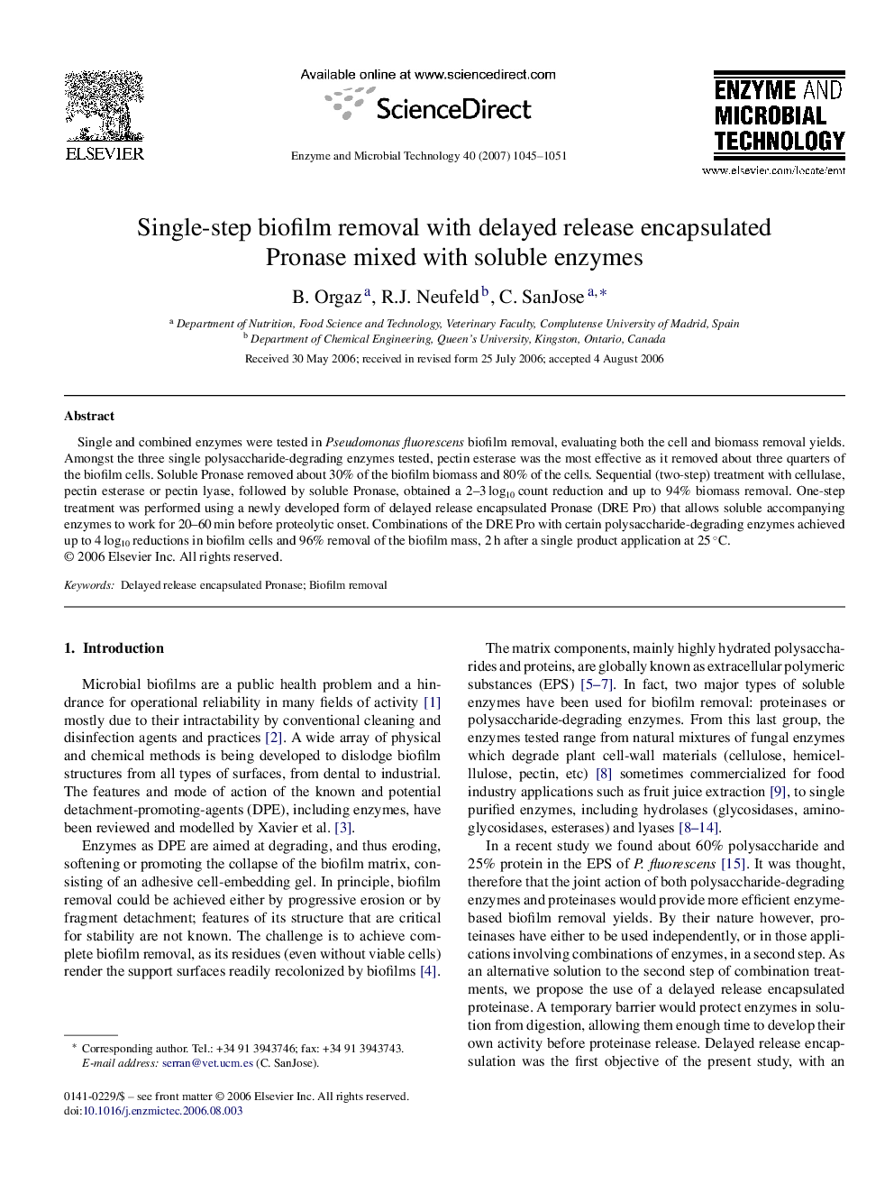 Single-step biofilm removal with delayed release encapsulated Pronase mixed with soluble enzymes