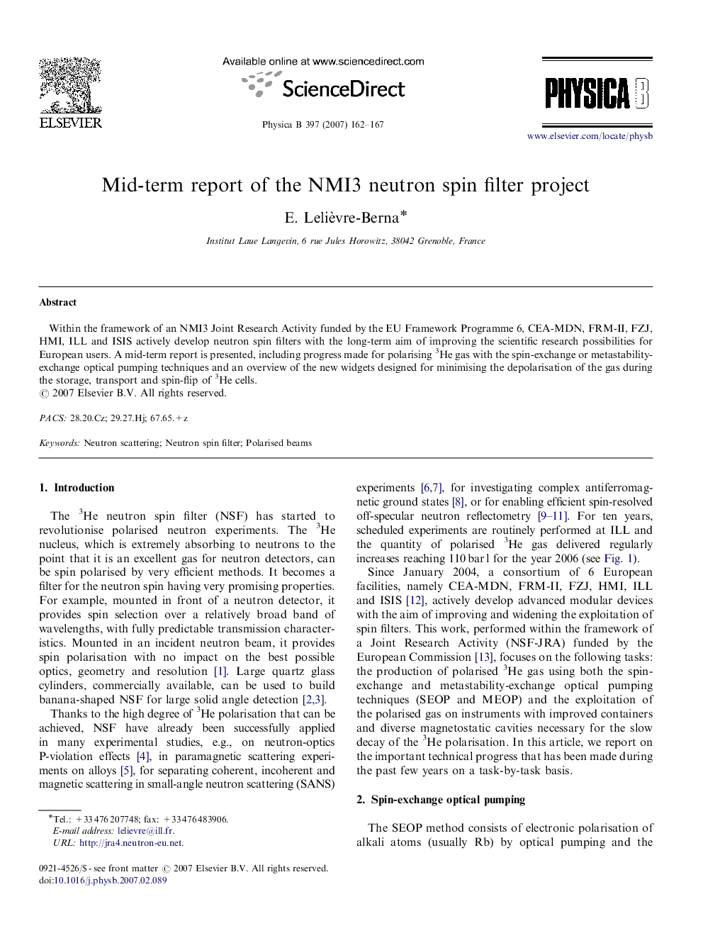 Mid-term report of the NMI3 neutron spin filter project