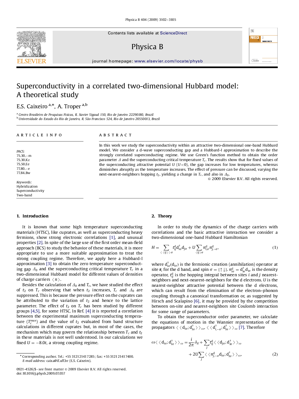 Superconductivity in a correlated two-dimensional Hubbard model: A theoretical study