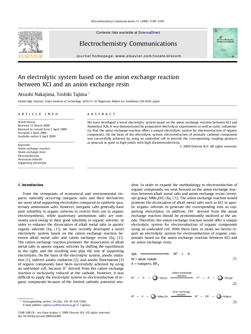 An electrolytic system based on the anion exchange reaction between KCl and an anion exchange resin