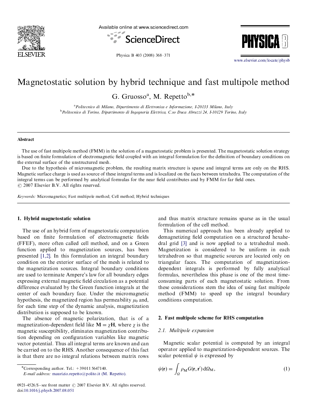 Magnetostatic solution by hybrid technique and fast multipole method