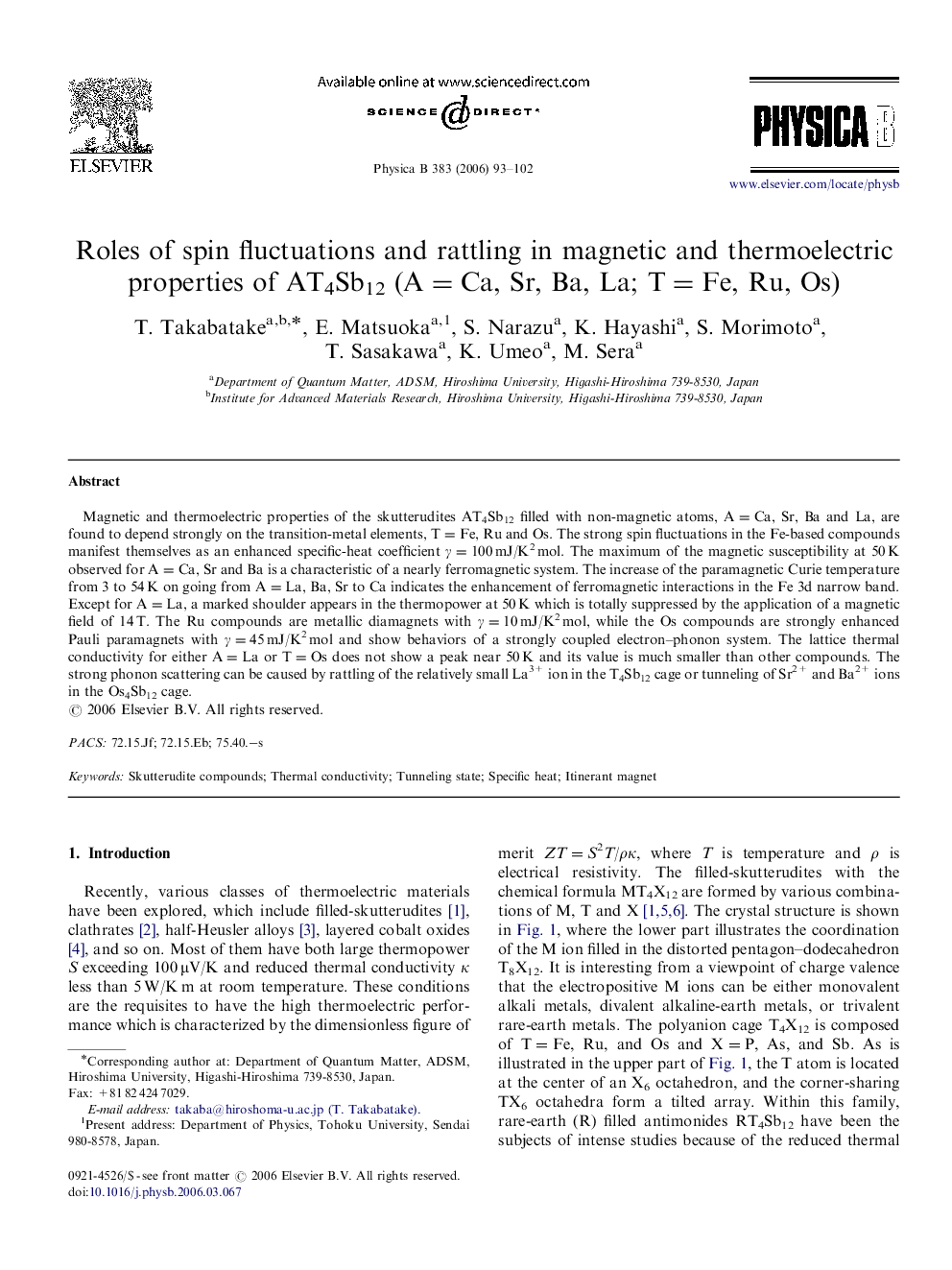 Roles of spin fluctuations and rattling in magnetic and thermoelectric properties of AT4Sb12 (A=Ca, Sr, Ba, La; T=Fe, Ru, Os)