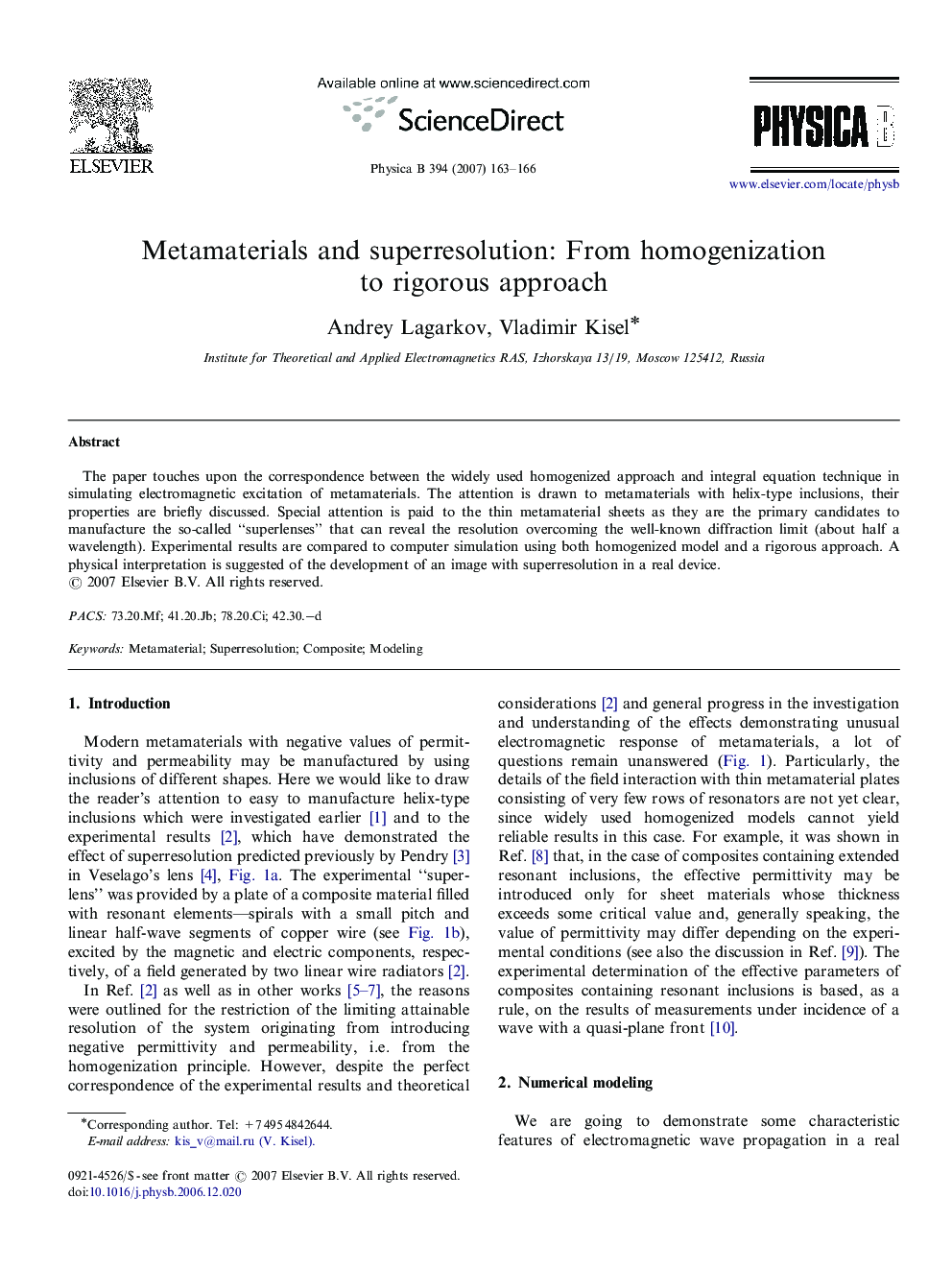 Metamaterials and superresolution: From homogenization to rigorous approach