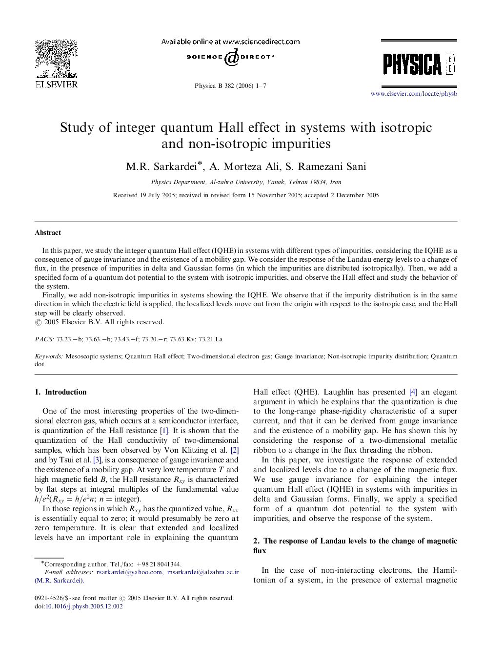 Study of integer quantum Hall effect in systems with isotropic and non-isotropic impurities