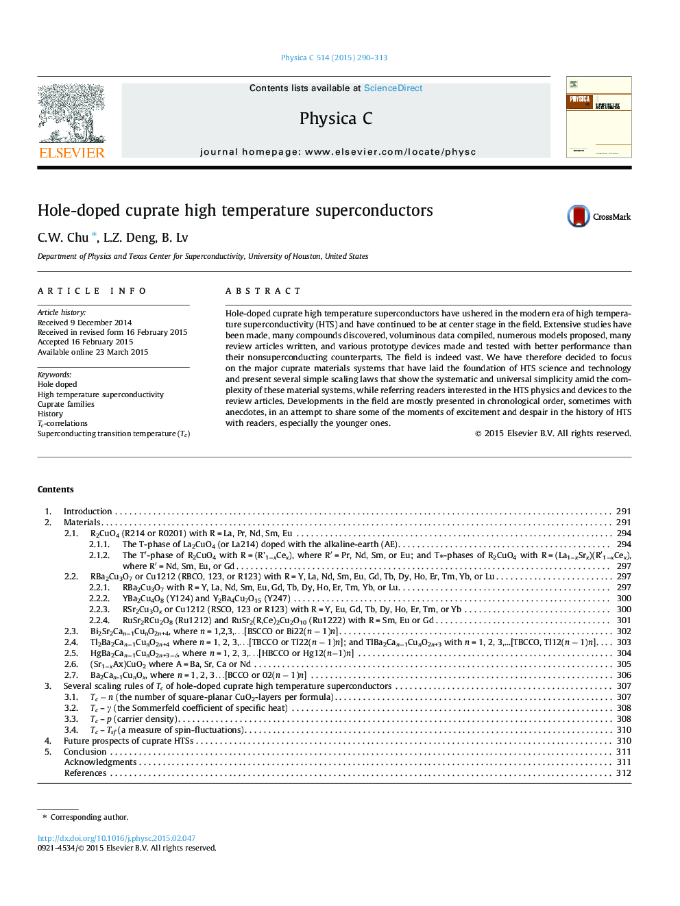 Hole-doped cuprate high temperature superconductors