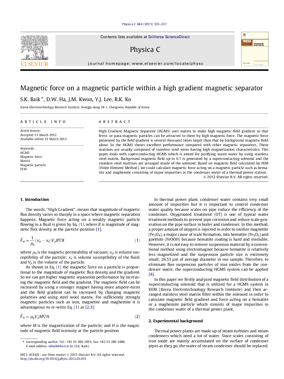 Magnetic force on a magnetic particle within a high gradient magnetic separator