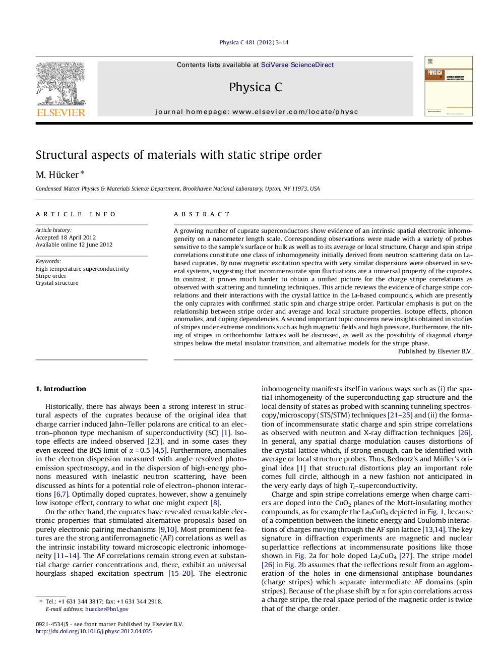 Structural aspects of materials with static stripe order