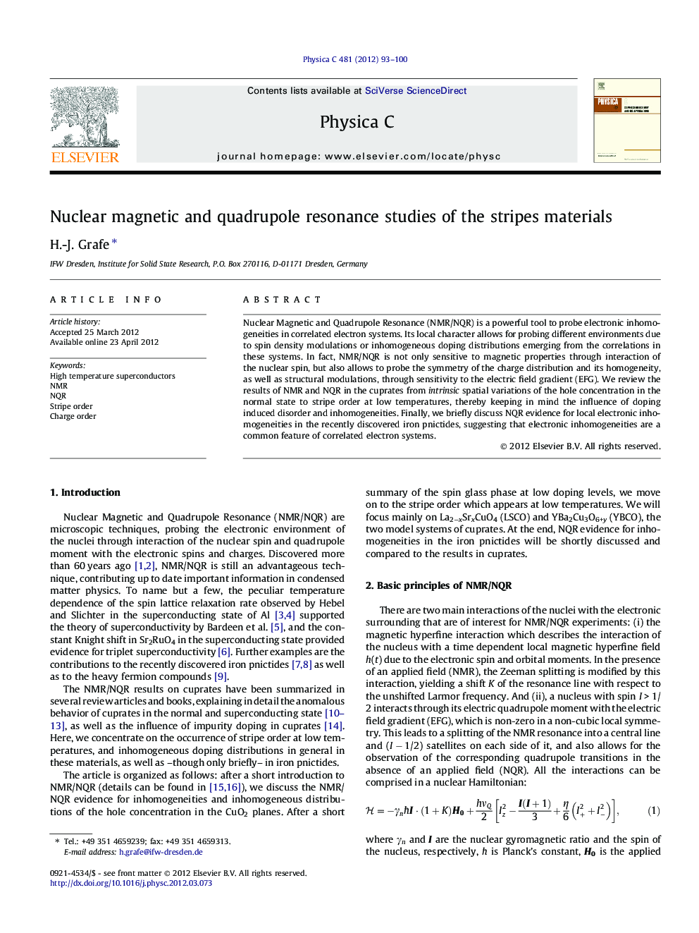 Nuclear magnetic and quadrupole resonance studies of the stripes materials