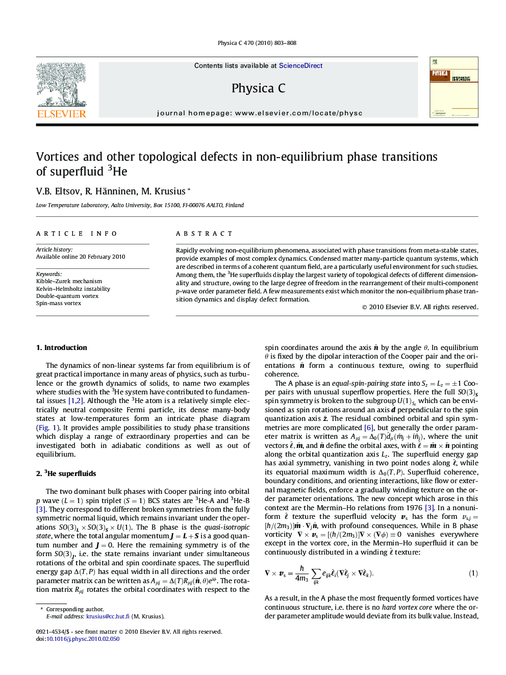 Vortices and other topological defects in non-equilibrium phase transitions of superfluid 3He
