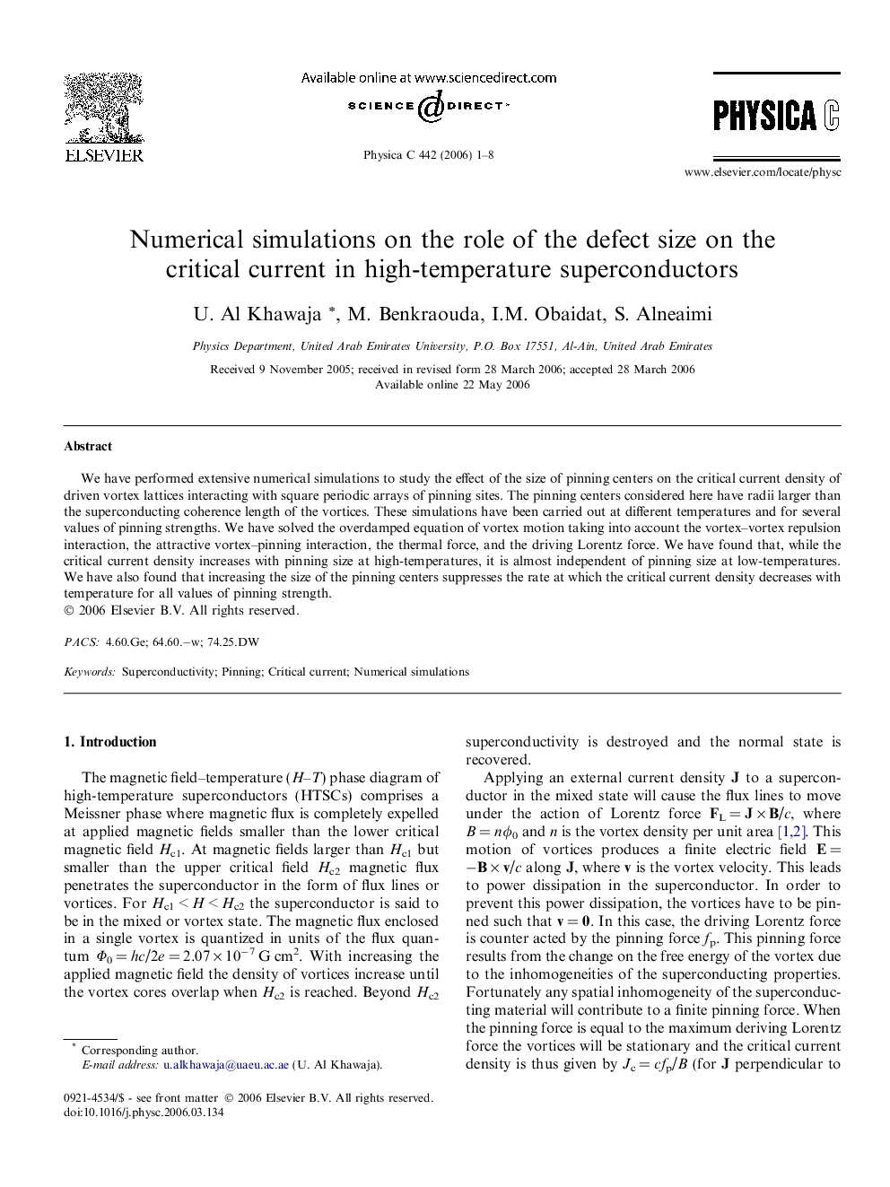 Numerical simulations on the role of the defect size on the critical current in high-temperature superconductors