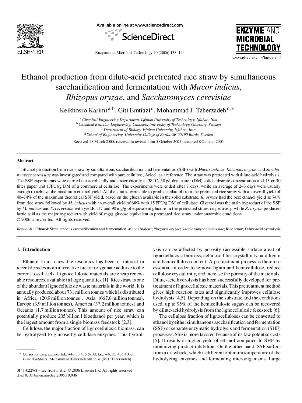 Ethanol production from dilute-acid pretreated rice straw by simultaneous saccharification and fermentation with Mucor indicus, Rhizopus oryzae, and Saccharomyces cerevisiae