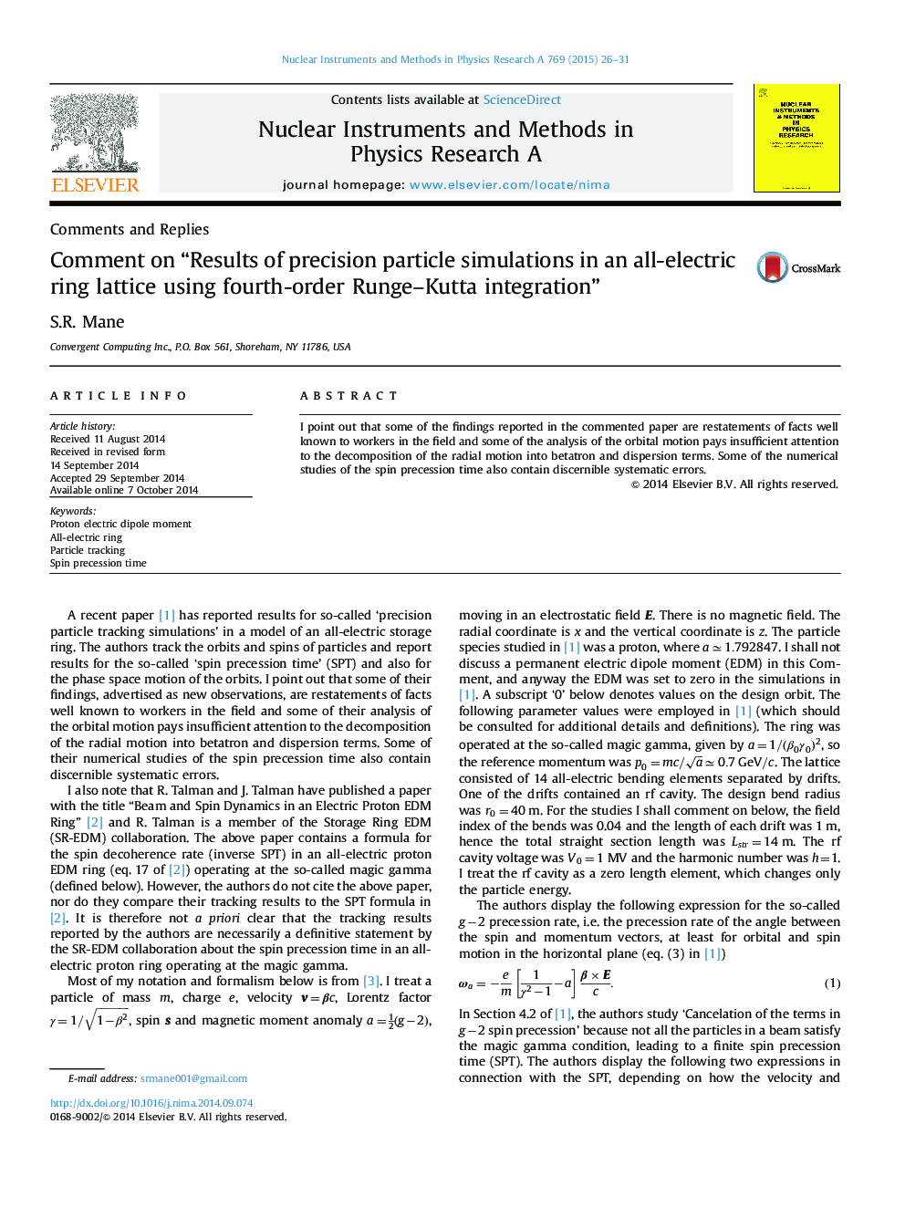 Comment on “Results of precision particle simulations in an all-electric ring lattice using fourth-order Runge-Kutta integration”