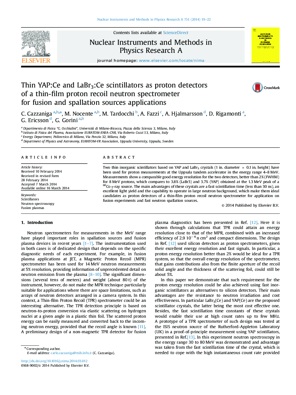 Thin YAP:Ce and LaBr3:Ce scintillators as proton detectors of a thin-film proton recoil neutron spectrometer for fusion and spallation sources applications