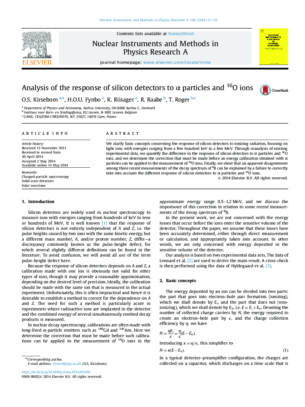 Analysis of the response of silicon detectors to α particles and 16O ions