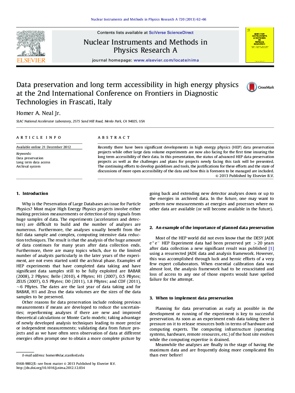 Data preservation and long term accessibility in high energy physics at the 2nd International Conference on Frontiers in Diagnostic Technologies in Frascati, Italy