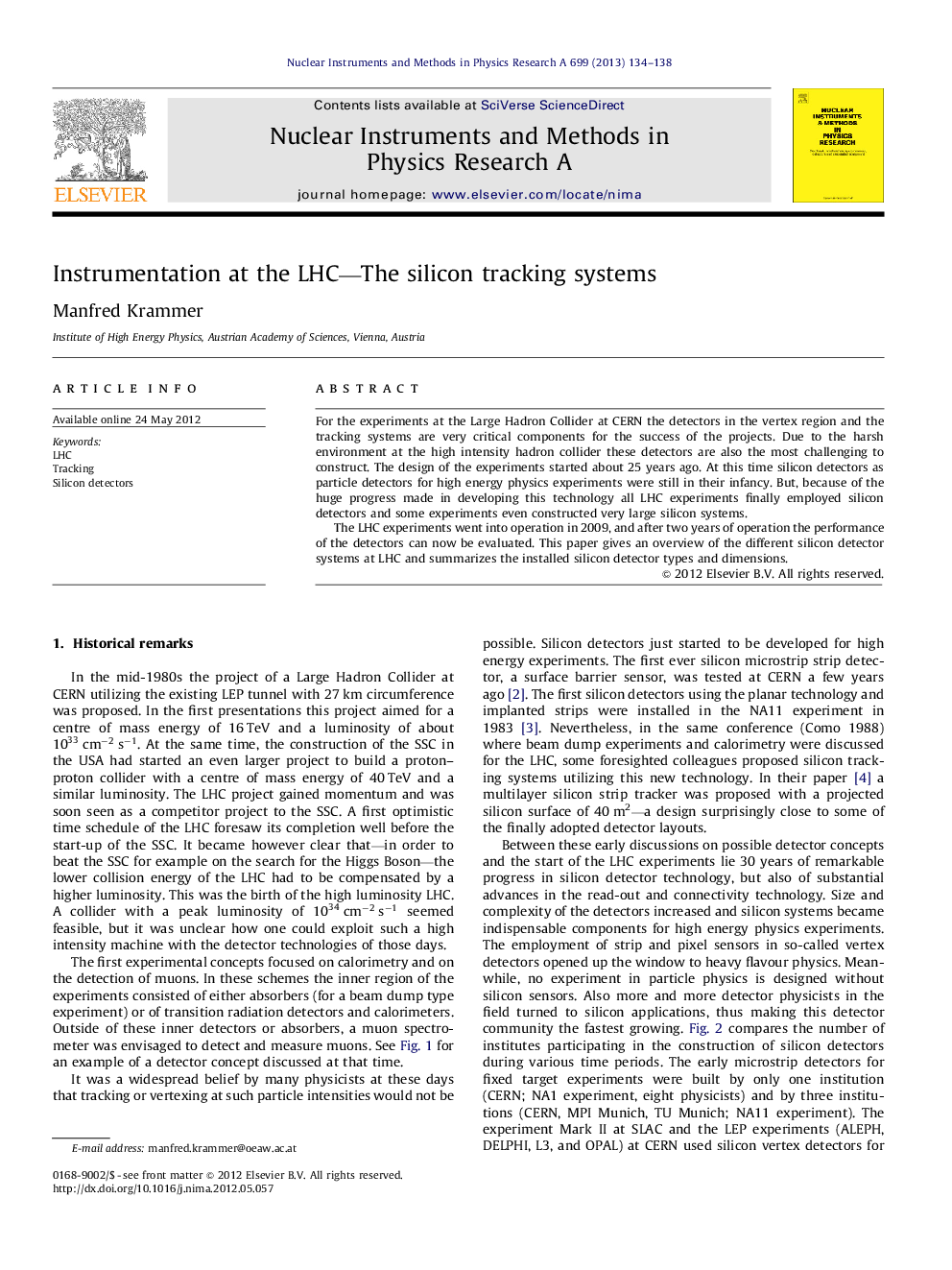 Instrumentation at the LHC—The silicon tracking systems